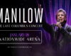 Barry Manilow at Nationwide Arena!