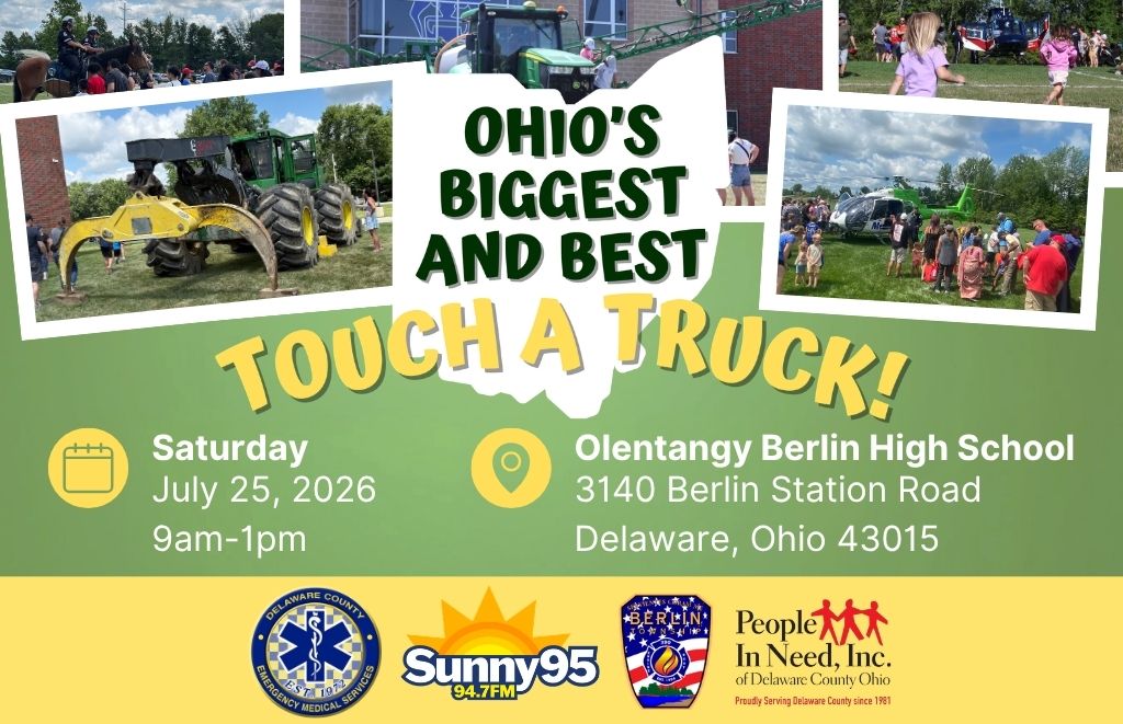 Poster advertising 'Ohio's Biggest and Best Touch a Truck!' with photos of trucks, a helicopter, and people; event date and location listed (July 25, 2026, 9am–1pm at Olentangy Berlin High School, 3140 Berlin Station Road, Delaware, Ohio).