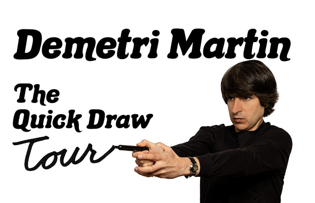 Promotional image featuring comedian Demetri Martin for The Quick Draw Tour; he points a pen forward against a white background, with the tour name displayed above and to the left.