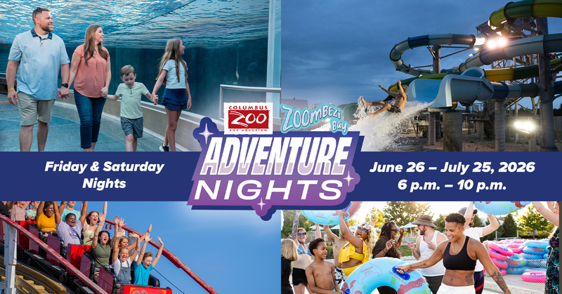 Columbus Zoo Adventure Nights banner with families at a water park and slides, Saturdays and Fridays, 6–10 p.m. (June 26–July 25, 2026).
